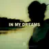 In My Dreams - Single album cover