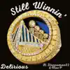 Still Winnin (feat. Stunnaman02 & Mac P) - Single album lyrics, reviews, download