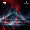 Tricky Melody - Single