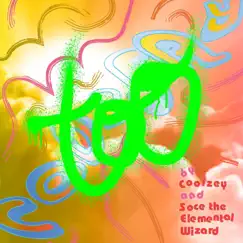 Coolsay Too - EP by Coolzey & soce, the elemental wizard album reviews, ratings, credits