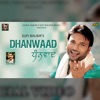 Dhanwaad - Single