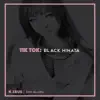 Tik Tok: Black Hinata - Single album lyrics, reviews, download