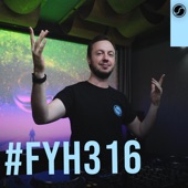 Fyh316 - Find Your Harmony Radioshow #316 (DJ Mix) artwork