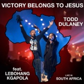 Victory Belongs to Jesus (Live In South Africa) [feat. Lebohang Kgapola] artwork