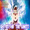 Go Beyond the Limits! (Epic Orchestral Version) song lyrics