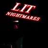 Lit Nightmares - Single album lyrics, reviews, download