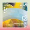 Stream & download Edition Musikfabrik, Vol. 15 – Sturm