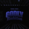 Godly Ambition - Single