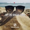 Let Me Break Free - Single