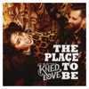 The Place To Be - Single