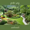 Garden Song - Single album lyrics, reviews, download