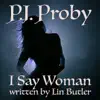 I Say Woman - Single album lyrics, reviews, download