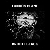 London Plane - Watch That Madman Go