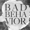 Bad Behavior - Single album lyrics, reviews, download