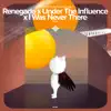 Renegade x Under the Influence x I Was Never There - Remake Cover song lyrics