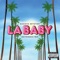 LA Baby - Sakoya Wynter lyrics