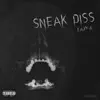 Sneak Diss - Single album lyrics, reviews, download