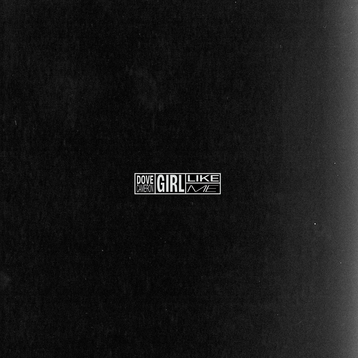 ‎girl Like Me Single By Dove Cameron On Apple Music 0165