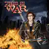 This is War album lyrics, reviews, download