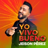 Yo Vivo Bueno artwork