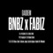 GADDEM (feat. Fabiz) - BnBz lyrics