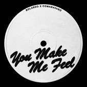 You Make Me Feel artwork