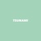 Tsunami (feat. Unreal Mizo) - xeyven lyrics