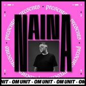 NAINA Presents: Om Unit, Vol. 7 (DJ Mix) artwork