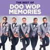 The Best of Doo Wop Memories: Volume 1