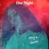 One Night (feat. Swiss) - Single album lyrics, reviews, download