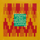 Lapaz - EP - Isaac Birituro & The Rail Abandon