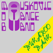 Bukaroo Bank - The Mauskovic Dance Band