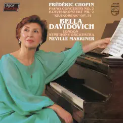 Chopin: Piano Concerto No. 2, Krakowiak (Bella Davidovich — Complete Philips Recordings, Vol. 3) by Bella Davidovich, London Symphony Orchestra & Sir Neville Marriner album reviews, ratings, credits