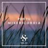Por Tu Misericordia - Single