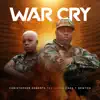 War Cry (feat. Cara T Newton) - Single album lyrics, reviews, download