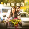 Maya Mathilukal (From "Thattassery Koottam") - Single