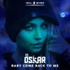 Baby Come Back to Me (HDM Mix) song lyrics
