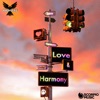 Love & Harmony - Single