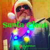 Santa Claus - Single album lyrics, reviews, download