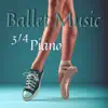 Stream & download 3/4 Piano Ballet Music