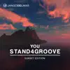 Stream & download You Stand4Groove: Sunset Edition