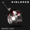 Violence (Instrumental) - Single album lyrics, reviews, download