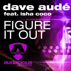 Figure It Out (feat. Isha Coco) Song Lyrics