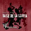 Baile De La Lluvia - Single album lyrics, reviews, download