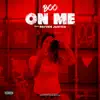 On Me (feat. Rayven Justice) song lyrics