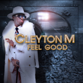 FEEL GOOD - Cleyton M