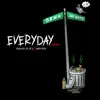 Stream & download Everyday (feat. Big Noyd) [Dr G x Nappi Music Remix] - Single