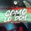 Como Yo Te Lo Doy - Single album lyrics, reviews, download