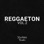 Reggaeton, Vol. 2 (DJ Mix)
