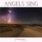 Angels Sing (feat. Chanté) - Proskuneo NL lyrics